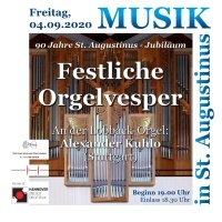 Festliche Orgelvesper zum 90. Jubilum St. Augustinus
